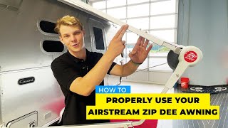 How To Properly Use Your Zip Dee Awning On Your Airstream Travel Trailer | Manual & Automatic