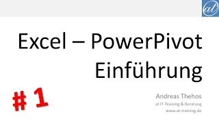 Excel - PowerPivot # 1 - Einführung - Tabellen verknüpfen