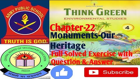 Class 4 EVS Exercise of Chapter-22 Monuments-Our Heritage with question and answer