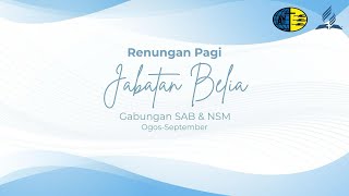 KEBAKTIAN PAGI ONLINE JABATAN BELIA NSM & SAB | 13 SEPT 2025