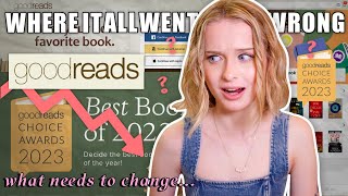 the DOWNFALL of goodreads 😬