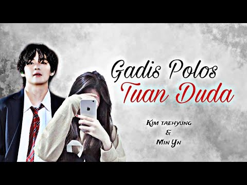 FF Kim Taehyung GADIS POLOS TUAN DUDA Eps 1