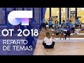 REPARTO DE TEMAS | Gala 1 | OT 2018