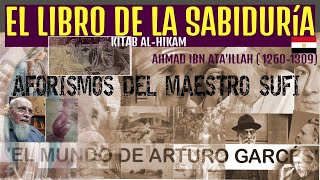 En Directo:  𝐄𝐥 𝐥𝐢𝐛𝐫𝐨 𝐝𝐞 𝐥𝐚 𝐬𝐚𝐛𝐢𝐝𝐮𝐫𝐢́𝐚 | ATA´ILLAH, IBN -El mundo de A̳R̳T̳U̳R̳O̳ G̳A̳R̳C̳É̳S̳\_