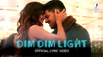 Dim Dim Light - Official Lyric Video | Rahul Jain | Sooraj Pancholi | Larissa Bonesi