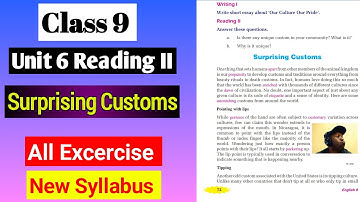 Class 9 English Unit 6 Reading II Surprising Customs | Chapter 6 Surprising Customs All Exercise