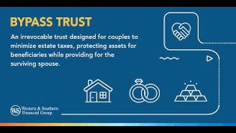 MARITAL TRUSTS aka A/B trust, Credit Shelter, Bypass Trust, Blended Families, Beneficiary Protection