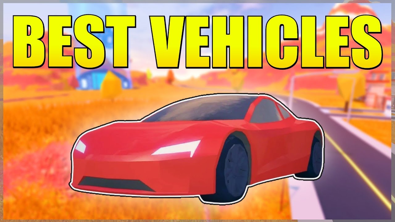 Top 5 *BEST* Vehicles In Roblox Jailbreak (2021) - YouTube