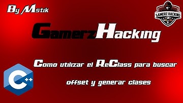 TUTORIAL - Como utilizar el ReClass para buscar offset y generar clases By Mstik - Parte 1