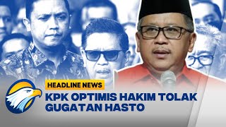 [HEADLINE NEWS 12/02] KPK Bantah Bukti dan Keterangan Ahli Pihak Hasto
