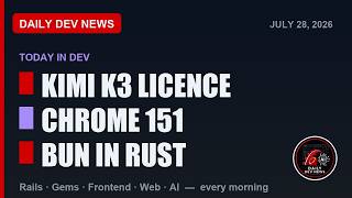 Kimi K3 Licence Isn't MIT, Chrome 151 Ships SPA Web Vitals | Dev News screenshot 4