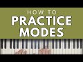 How To ACTUALLY Practice Modes