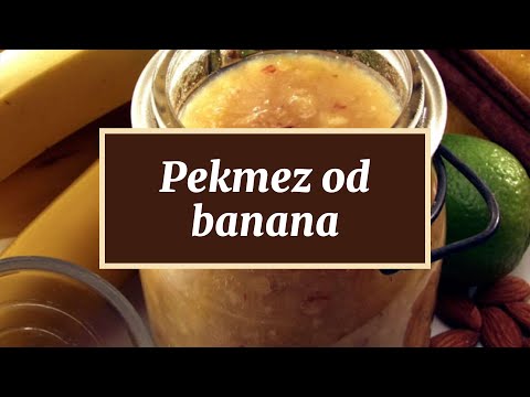 Video: Kako Napraviti Džem Od Banana