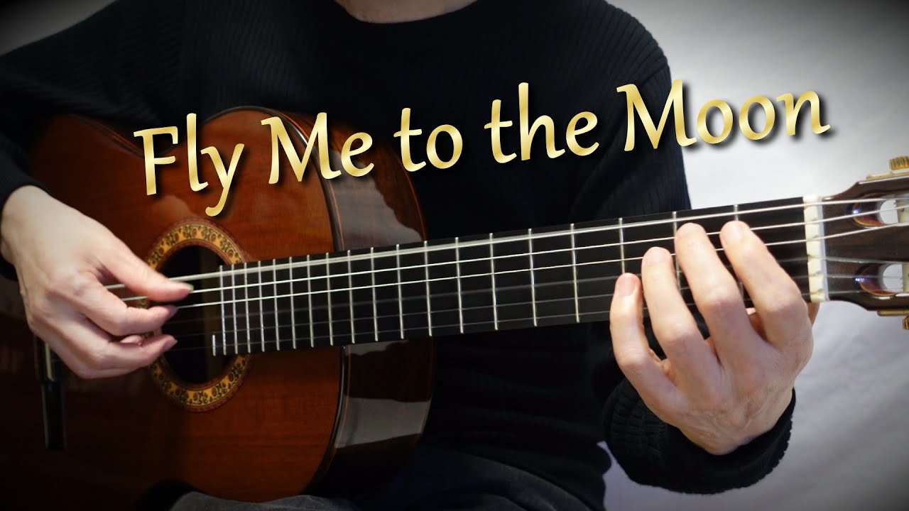 Fly Me to the Moon (Bart Howard) - Solo Guitar　フライ・ミー・トゥー・ザ・ムーン (バート・ハワード)  - ソロギター - 千葉幸成