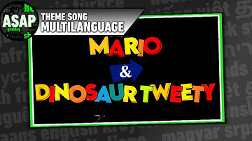 Mario & Dinosaur Tweety (1976) Theme Song | Multilanguage (Requested)