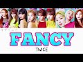 【TWICE (트와이스-トゥワイス)】FANCY(ファンシー)〈かなるび/歌詞/日本語訳〉