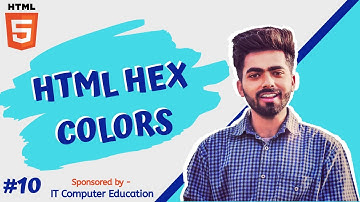 HTML tutorials for Beginners || HTML HEX COLORS || Tutorial 10 || by Mayank Dhama