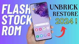 how to flash official stock rom on your samsung galaxy device! - unbrick using odin tool [2024]