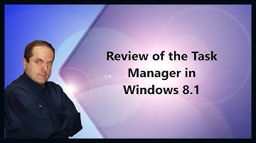 Review of the Task Manager in Windows 8.1