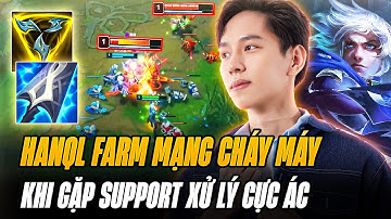 HanQL Cùng Màn Farm Mạng Siêu Cháy Với Tướng Tủ Ezreal Khi Gặp Support Blitzcrank Xử Lý Cực Ác