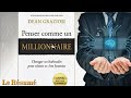 Penser comme un millionnaire dean graziosi  ce quil faut retenir finance argent information