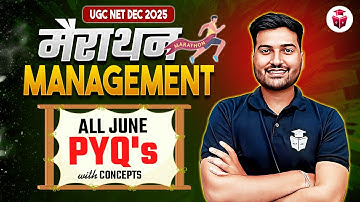 UGC NET Dec 2025 Management Marathon | Previous Year Questions June 2025 | Paper 2 Management PYQs