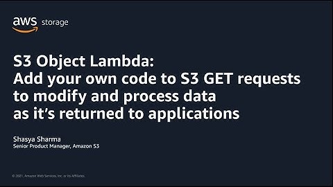 AWS Pi Week 2021: S3 Object Lambda - add code to Amazon S3 GET requests to process data | AWS Events