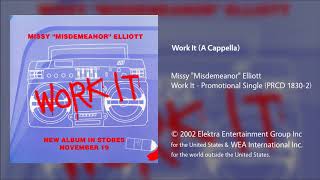 Missy Elliott - Work It (A Cappella)