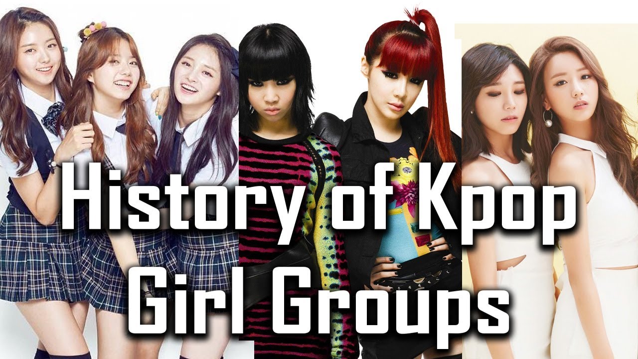 A Brief History of Kpop Girl Groups YouTube