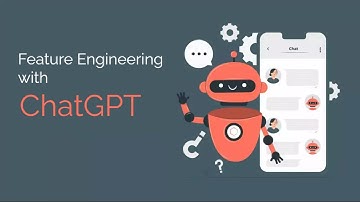 Mastering Feature Engineering with CHATGPT: Boost Your Data Science Skills!