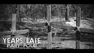 Years Late Part 4 (Post-Apocalyptic)