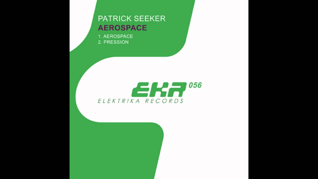 Watch Patrick Seeker - Aerospace (Cut Mix) HD on YouTube Watch Patrick Seeker - Aerospace (Cut Mix) HD on YouTube