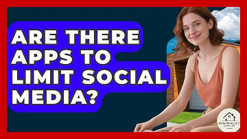 Are There Apps To Limit Social Media? - Minimalist Home Life