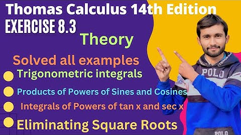 Exercise 8.3 | Theory| Product of powers of sines and cosines | product of tan and secent