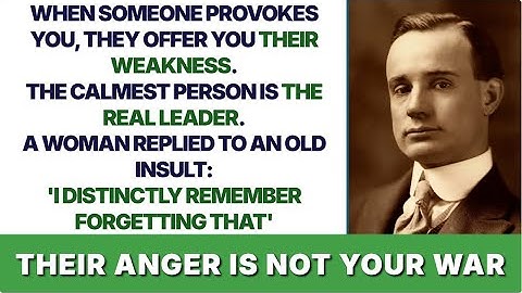 How to Never Get Angry or Bothered by Anyone   Napoleon Hill