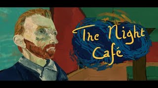 Wandering around The Night Cafe with Vincent Van Gogh on Oculus Rift