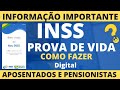 INSS: COMO FAZER PROVA DE VIDA DIGITAL PASSO A PASSO APOSENTADOS PENSIONISTAS E BENEFICIÁRIOS