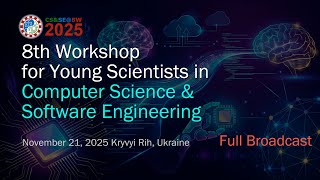 8th Workshop for Young Scientists in Computer Science & Software Engineering. Full broadcast screenshot 5