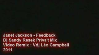 JANET JACKSON - FEEDBACK  - UNDER CONSTRUCTION - ( VDJ LÉO CAMPBELL VIDEO REMIX 2011 )