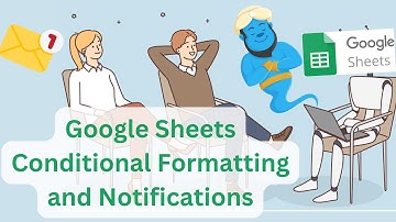 Conditional Formatting and Notifications on Google Sheets