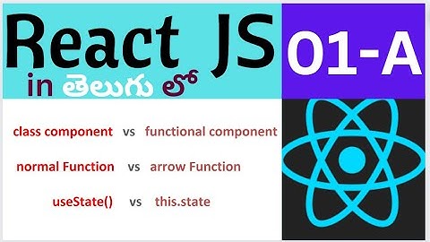 what is the difference between class component & functional components in react js telugu