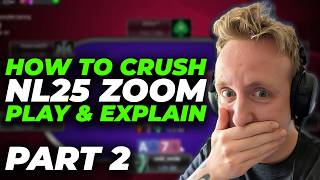 HOW TO CRUSH NL25 ZOOM PLAY & EXPLANIN PART 2