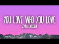 Zara larsson  you love who you love