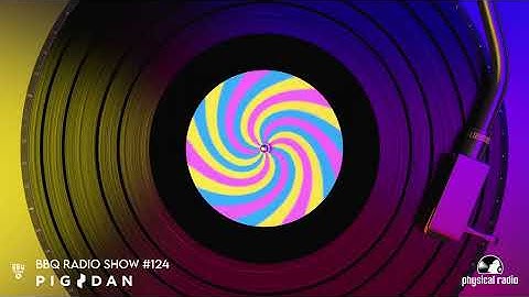 Pig & Dan - Techno Mix | BBQ Radio Show 124 | Physical Radio