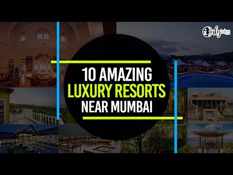 10 Amazing Luxury Resorts Near Mumbai | Curly Tales