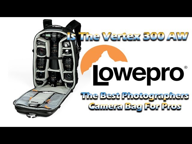Why The Lowepro Vertex 300 AW For My Photography Gear? - YouTube