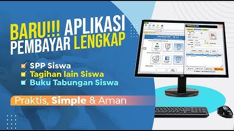 BARU!!! Aplikasi Pembayaran SPP sekolah  Lengkap dengan Tagihan lain dan Buku Tabungan | EXCEL VBA