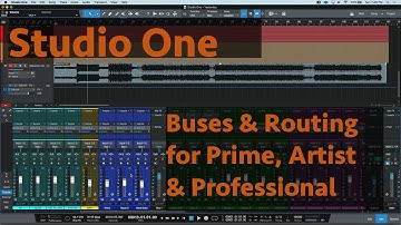 Studio One - Buses and Routing