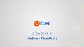 LoraWan ile loT | Option - Cloudgate