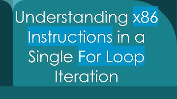 Understanding x86 Instructions in a Single For Loop Iteration